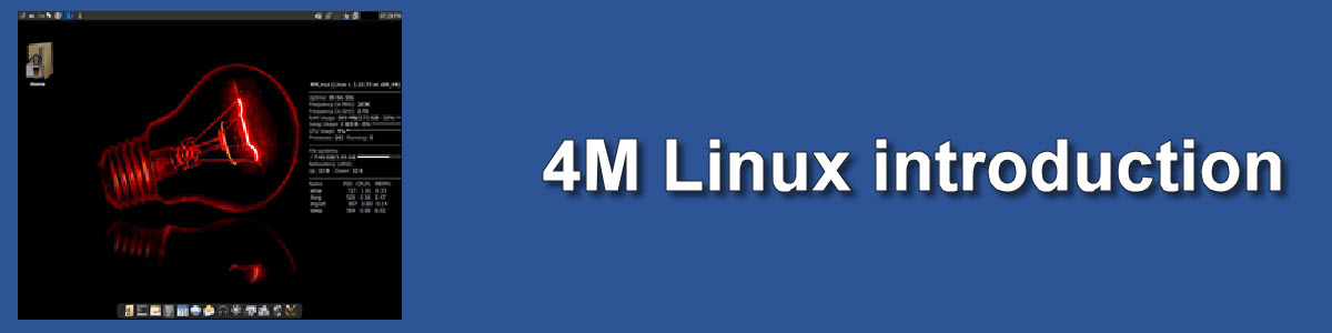 4MLinux introductory image. Just for decoration here.